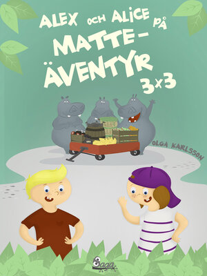 cover image of Alex och Alice på matteäventyr 3x3